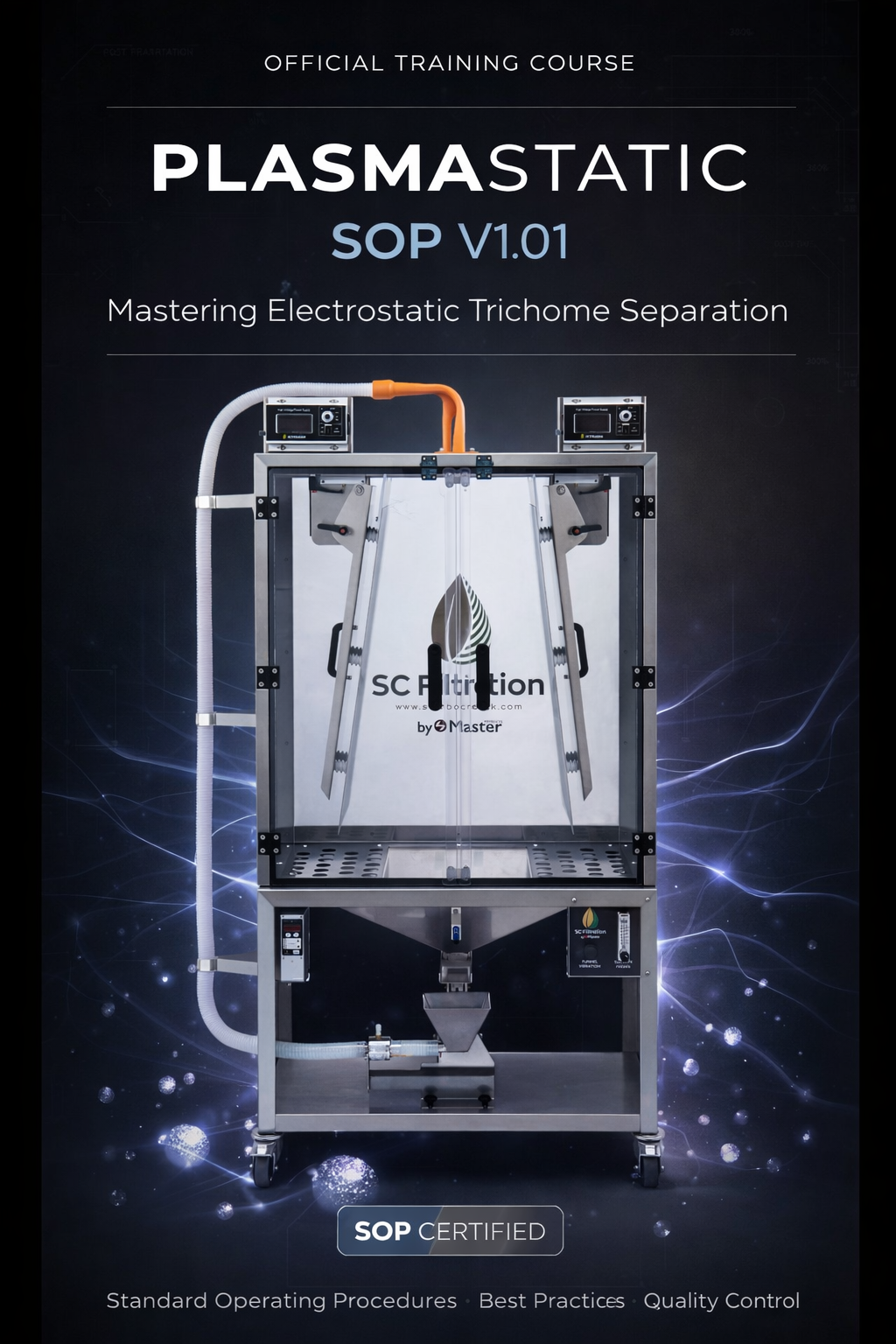 How to operate the Plasmastatic Trichome Separator